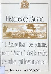 Histoires de l'Auzon / Jean Avon | Avon, Jean. Auteur