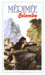 Colomba / Prosper Mérimée | Mérimée, Prosper (1803-1870). Auteur